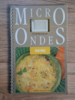 Claudine Duluat - Micro-ondes. Soupes