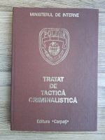 Constantin Aionitoaie - Tratat de tactica criminalistica