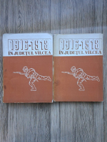 Corneliu Tamas - Judetul Vilcea in anii Primului Razboi Mondial, 1916-1918 (2 volume)