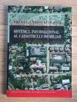 Dragos Constantin Nica - Sistemul informational al cadastrului imobiliar
