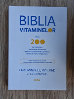Earl Mindell, Hester Mundis - Biblia vitaminelor