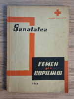 Elena Bulandra - Sanatatea femeii si a copilului