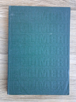 Elena Ceausescu - Rasini de hidrocarburi (volumul 1)