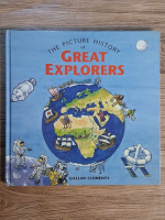 Anticariat: Gillian Clements - The picture history of great explorers