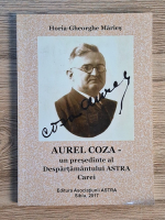 Horia Gheorghe Maries - Aurel Coza, un presedinte al Despartamantului Astra Carei