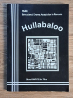 Hullabaloo. A collection of original and adapted student written plays and monologues