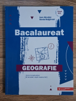 Ioan Abrudan, Sanda Bulgarean - Bacalaureat. Geografie. Teme recapitulative. 30 de teste dupa modelul ME Ioan Abrudan, Sanda Bulgarean - Bacalaureat. Geografie. Teme recapitulative. 30 de teste dupa modelul ME