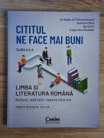 Ion Bogdan Lefterv - Cititul ne face mai buni. Limba si literatura romana, clasa a X-a. Proiect de manual scolar