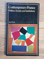 Jean Blondel - Contemporary France. Politics, society and institutions