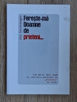 Jim Hohnberger - Fereste-ma Doamne de prieteni...