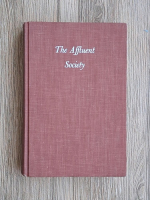 John Kenneth Galbraith - The affluent society