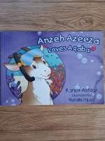 Karen Asfour - Anzeh Azeeza Loves Aqaba