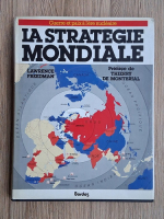 Lawrence Freedman - La strategie mondiale