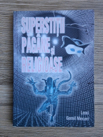 Lemi Gemil Mecari - Superstitii pagane si religioase