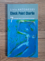 Liviu Antonesei - Check Point Charlie