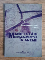 Mihaela Florina Loredana Cojanu - Manifestari gingivo-paradontale in anemii