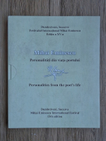 Mihai Eminescu. Personalitati din viata poetului (editie bilingva)