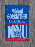 Mikhail Gorbatchev discours a l'ONU, New York, 7 decembrie 1988