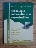 Mioara Gheorghe - Tehnologia informatiei si a comunicatiilor. Manual pentru clasa a X-a