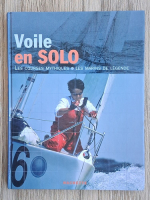 Nic Compton - Voile en Solo. Les courses mythiques. Les marins de legende