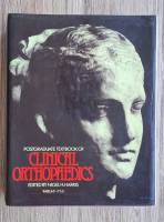 Nigel H. Harris - Postgraduate textbook of clinical orthopaedics 