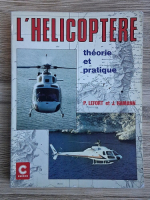 P. Lefort, J. Hamann - L'helicoptere. Theorie et pratique