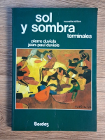 Pierre Duviols - Sol y Sombra. Classes terminales