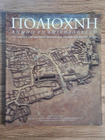 Poliochni. On smoke-shroud lemnos. An early Bronze Age Centre in the North Aegean