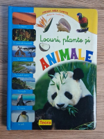 Prima mea carte despre natura. Locuri, plante si animale