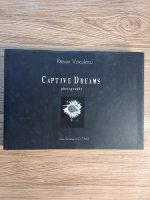 Razvan Voiculescu - Captive dreams