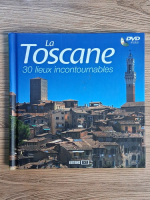 Anticariat: Sonio de Sousa - La Toscane. 30 lieux incontournables
