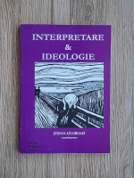 Stefan Afloroaei - Interpretare si ideologie
