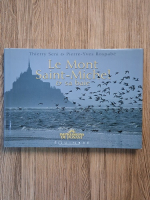 Thierry Seni, Pierre Yves Rospabe - Le Mont Saint Michel et sa baie