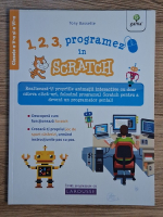 Tony Bassette - 1, 2, 3, programez in Scratch