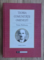 Traian Braileanu - Teoria comunitatii omenesti (editie facsimil, 1941)