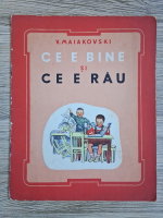 V. V. Maiakovski - Ce e bine si ce e rau