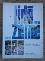 Anticariat: Vilem Heckel - Lide, zeme, cas (album de fotografie)