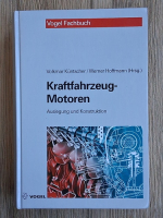 Volkmar Kuntscher - Kraftfahrzeug Motoren. Auslegung und Konstruktion
