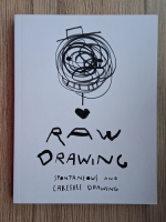 Alessandro Bonaccorsi - Raw drawing. Spontaneous and carefree drawing