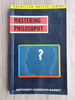 Anthony Harrison-Barbet - Mastering philosophy