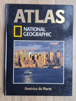 Atlas National Geographic. America do Norte
