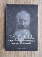 B. P. Hasdeu - Talmudul ca profesiune de credinta a poporului israelit