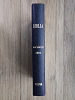 Biblia sau Sfanta Scriptura a Vechiului si Noului Testament (traducere literala noua, 2001)