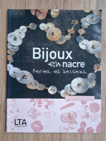 Brigitte Casagranda - Bijoux en nacre. Perles et boutons