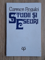 Carmen Negulei - Studii si eseuri