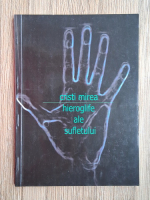Cristi Mirea - Hieroglife ale sufletului