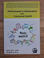 Cristina Lavinia Savu - Matematica. Performanta in matematica prin Concursul Euclid, clasa a V-a