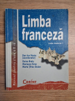 Dan Ion Nasta - Limba franceza. Manual pentru clasa a X-a, limba moderna 1