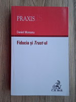 Daniel Moreanu - Fiducia si Trust-ul