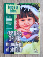David Holden, Liz Holden - Cresterea copiilor un privilegiu al parintilor